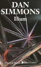 Ilium - Simmons, Dan