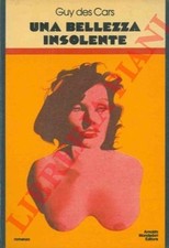 Romanzi - DES - Una bellezza insolente.