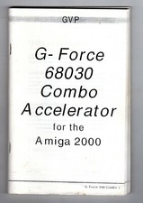 COMMODORE AMIGA MANUALE G-FORCE 68030 COMBO ACCELERATOR FOR AMIGA 2000