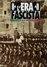"L'era fascista dalla nascita