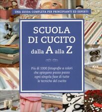 LIBRO SCUOLA DI CUCITO DALLA A