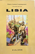 Libro Arte Pittori e Scultori Contemporanei " Lisia " Lalli editore