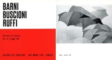 BARNI, Roberto BUSCIONI, Umberto RUFFI, Gianni. Galleria del Cavallino, 1968