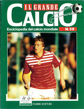IL GRANDE CALCIO ENCICLOPEDIA DEL CALCIO MONDIALE FASCICOLO N.59-FABBRI EDITORI-