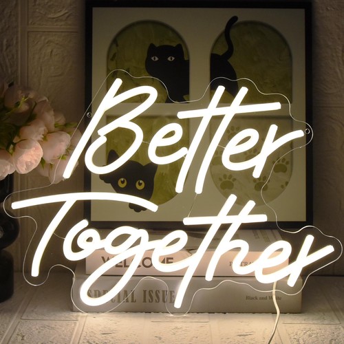 Better together insegna - together,