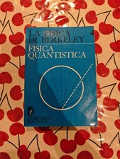 La Fisica Di Berkeley 4 Fisica Quantistica