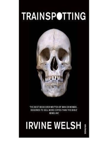 Trainspotting irvine welsh - by,