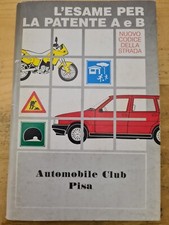 B8 L'ESAME PER LA PATENTE A E