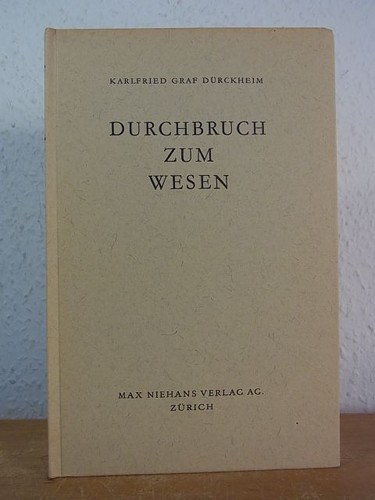 Durchbruch zum wesen - zum,