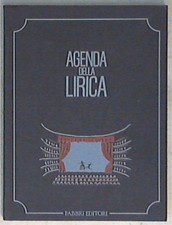 19641 Agenda della lirica 1987-1988 : date e avvenimenti da ricordare / testi di