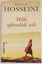 K. Hosseini, Mille splendidi soli (Piemme 2013)