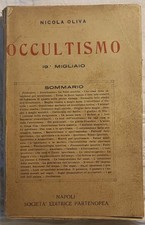 "OCCULTISMO" di Nicola Oliva. Società Editrice Partenopea, Napoli 1912.
