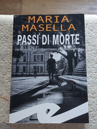 Maria masella passi di - masella, morte