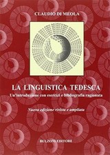 La linguistica tedesca. Un'introduzione con esercizi e bibliografia ragion...