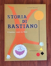 STORIA DI BASTIANO IL BAMBINO VENUTO DA MARTE-MONDADORI PRIMA EDIZIONE 1967