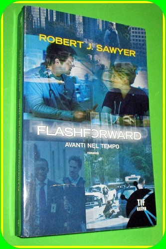 Flashforward robert sawyer - flashforward,