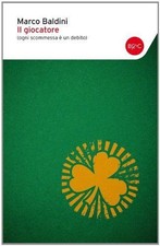 Il giocatore (ogni scommessa