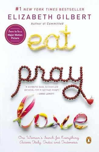 Eat pray love one woman - eat,, pray,