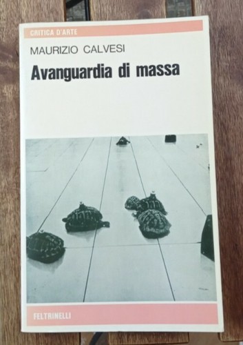 Maurizio calvesi avanguardia - maurizio, calvesi-avanguardia
