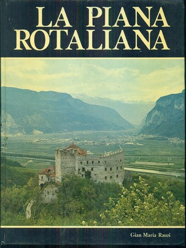 Piana rotaliana storia dei - la,