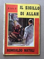 Romualdo Natoli - IL SIGILLO DI ALLAH - i romanzi dell'asso di picche Alpe 1943