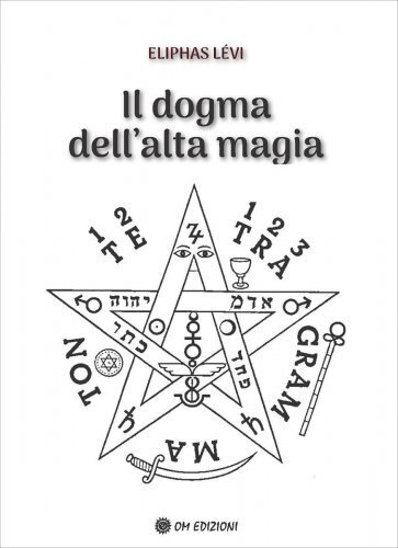 Libro dogma dell alta magia - il, dell'alta