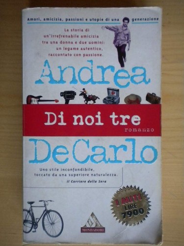 Noi tre andrea carlo - tre,