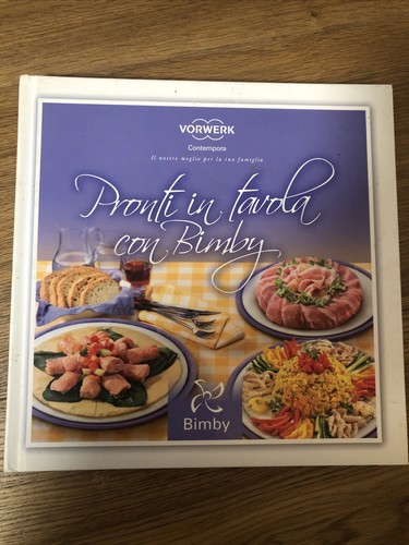 Libro bimby pronti tavola - 'pronti,