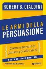 Le armi della persuasione Come