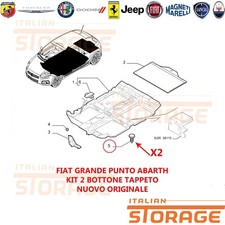 GRANDE PUNTO ABARTH KIT 2 BOTTONE TAPPETO NUOVO ORIGINALE 14568987