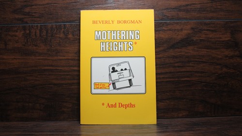 Signed 1991 mothering heights - 1991,