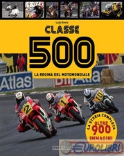 9788879117500 Luigi Rivola Classe 500. La regina del motomondiale Nada