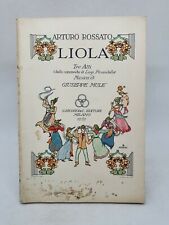 LIOLA' tre atti Mulé Rossato Ricordi 1935 libretto opera 