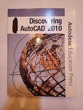 DISCOVERING AUTOCAD 2010 By