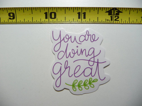 Stai facendo grande positivo - grande,