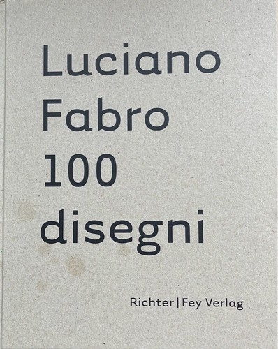 Luciano fabro 100 disegni - 100, disegni.
