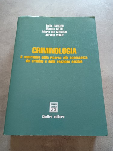 Criminologia giuffrè - criminologia,