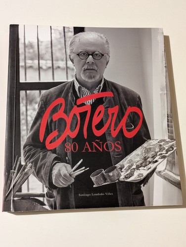Botero anos arte catalogo - 80,