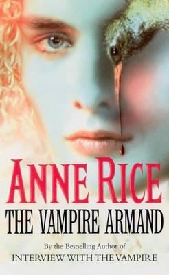 The vampire armand anne - the,