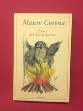 Storie del bosco antico-di Mauro Corona-libro Mondadori 2006