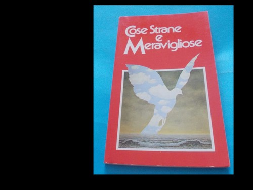 Cose strane meravigliose - strane, e