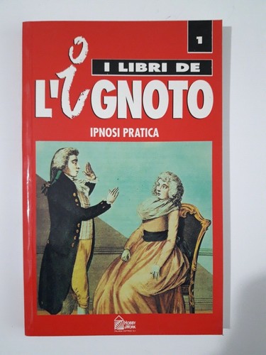 Ipnosi pratica libri - pratica,