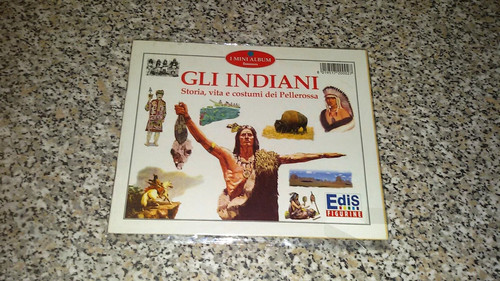 Album gli indiani edis - indiani,