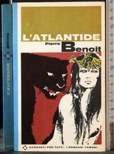 L'ATLANTIDE. PIERRE BENOIT. GARZANTI. 1ED.