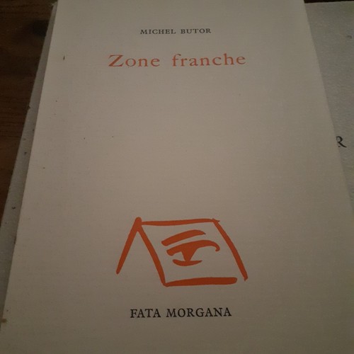 Zone franche michel butor jiri - zone,