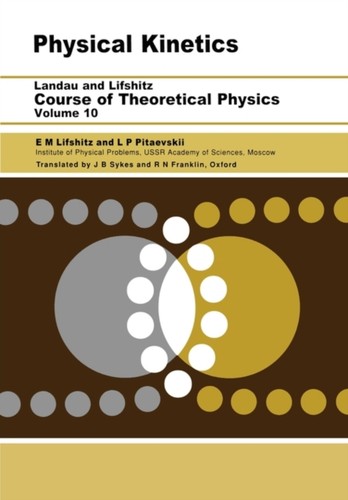 Physical kinetics volume - kinetics, 10