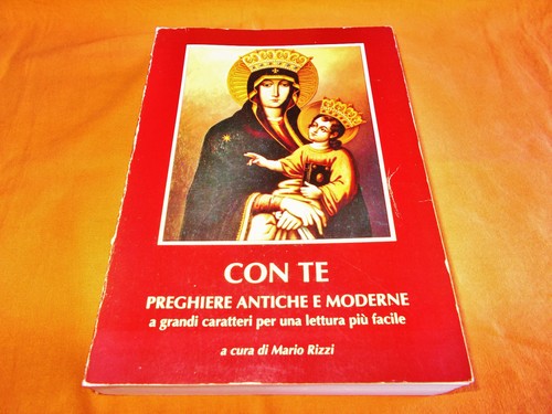 Con preghiere antiche - te,