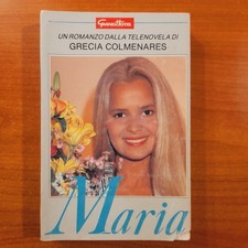 Maria - Grecia Colmenares - Romanzo Grand Hotel, 1990 Illustr. Egidio Leone