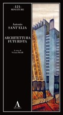 Antonio sant elia - antonio, sant'elia