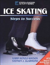 ICE SKATING: STEPS TO SUCCESS